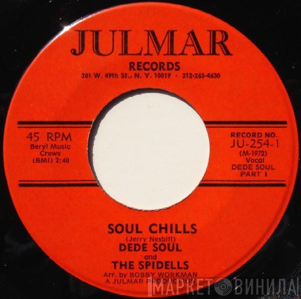 Dede Soul & The Spidells - Soul Chills