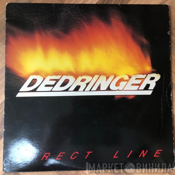 Dedringer - Direct Line