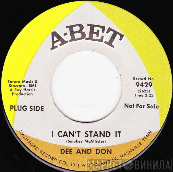 Dee And Don - I Can’t Stand It / How Much It Hurts Me