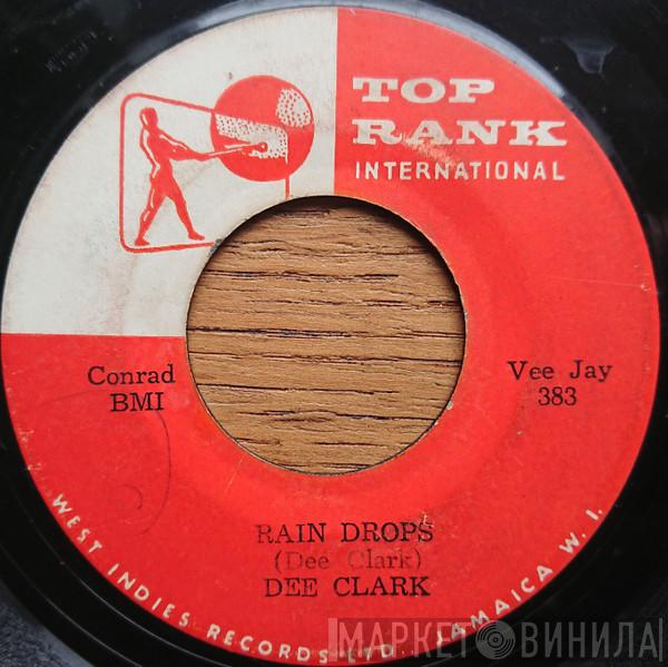 Dee Clark - Rain Drops