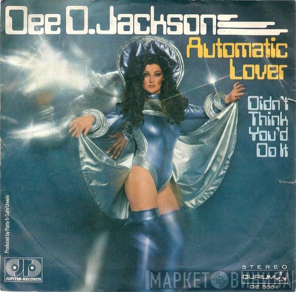  Dee D. Jackson  - Automatic Lover / Didn't Think You'd Do It