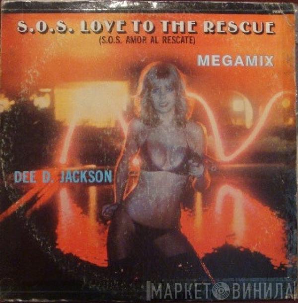  Dee D. Jackson  - S.O.S. Love To The Rescue (S.O.S. Amor Al Rescate) Megamix