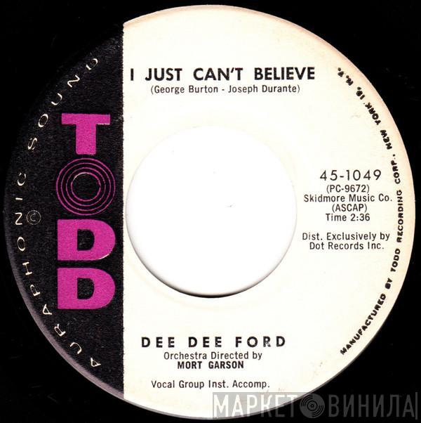 Dee Dee Ford - I Just Can't Believe / Good Morning Blues