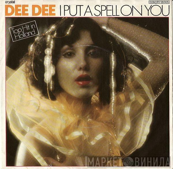 Dee Dee  - I Put A Spell On You