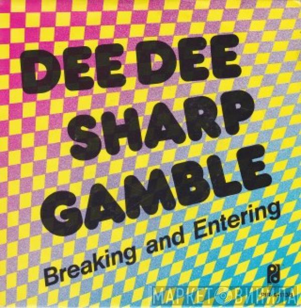 Dee Dee Sharp Gamble - Breaking And Entering