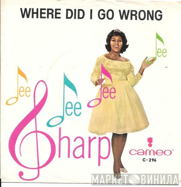 Dee Dee Sharp - Where Did I Go Wrong