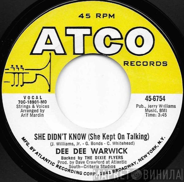  Dee Dee Warwick  - She Didn't Know (She Kept On Talking) / Make Love To Me