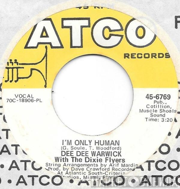 Dee Dee Warwick, The Dixie Flyers - I'm Only Human / If This Was The Last Song