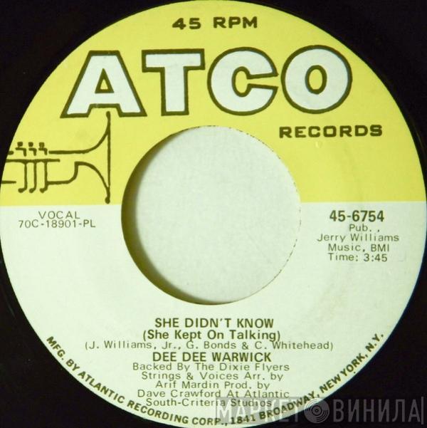 Dee Dee Warwick - She Didn't Know (She Kept On Talking) / Make Love To Me