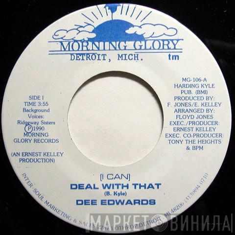 Dee Edwards - (I Can) Deal With That