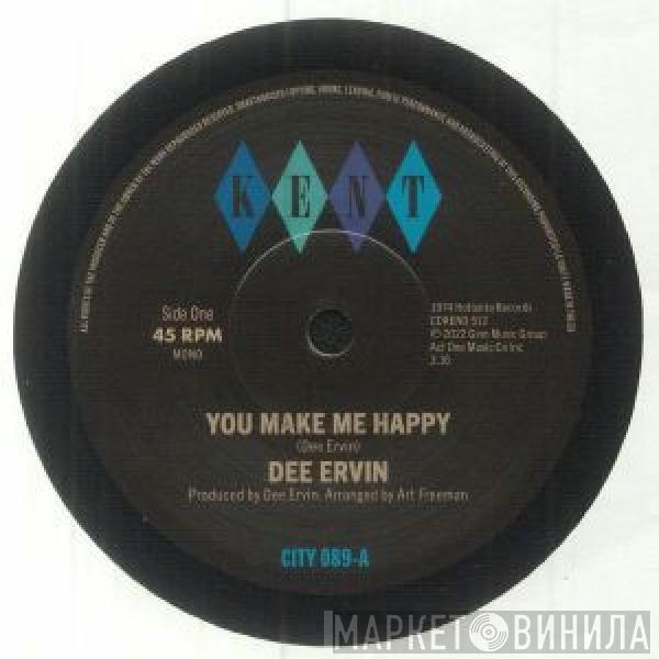 Dee Ervin - You Make Me Happy