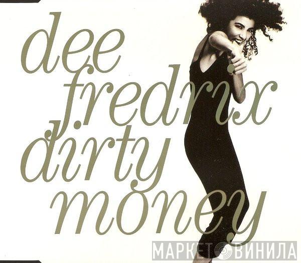 Dee Fredrix - Dirty Money