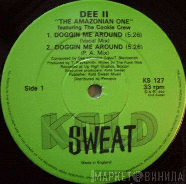 Dee II - Doggin Me Around / Break Out The Vaseline (Remix)