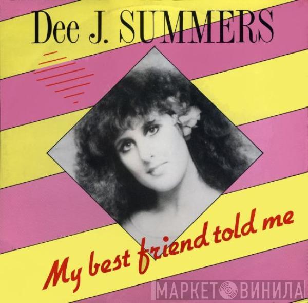  Dee J. Summers  - My Best Friend Told Me