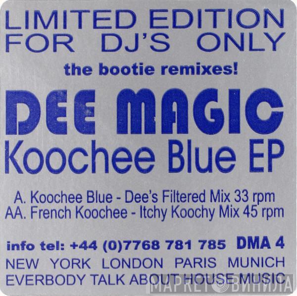 Dee Magic - Koochee Blue EP (The Bootie Remixes!)