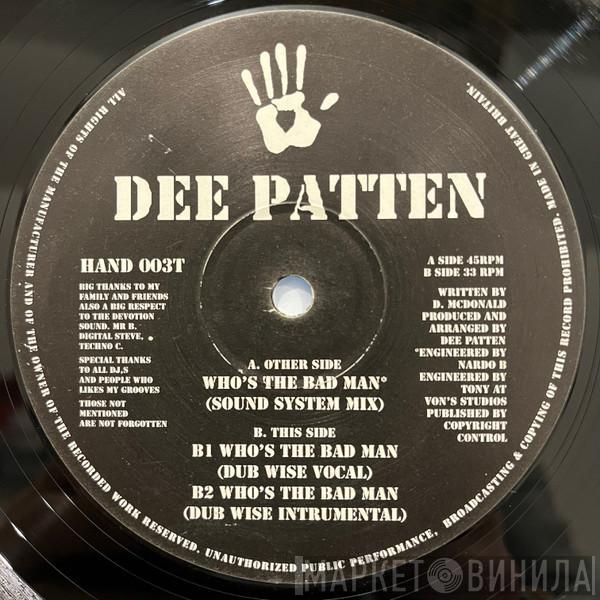 Dee Patten - Who's The Bad Man