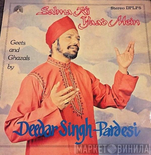 Deedar Singh Pardesi - Salma Ki Yaad Mein (Geets And Ghazals By Deedar Singh Pardesi)