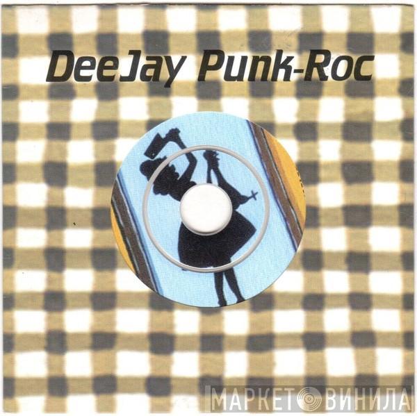 Deejay Punk-Roc - Far Out