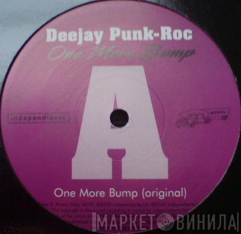 Deejay Punk-Roc - One More Bump