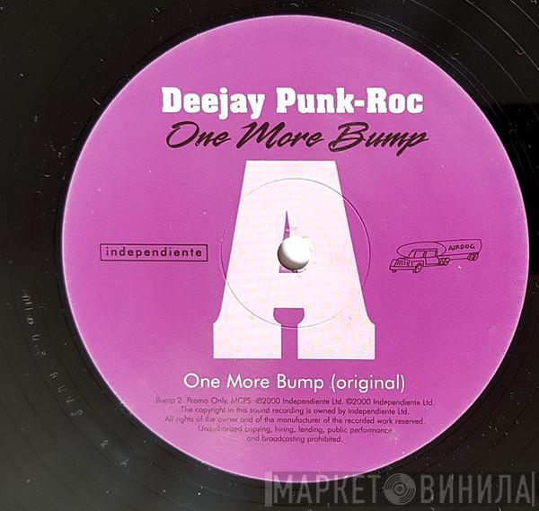 Deejay Punk-Roc - One More Bump