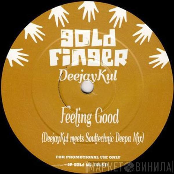 DeejayKul - Feeling Good