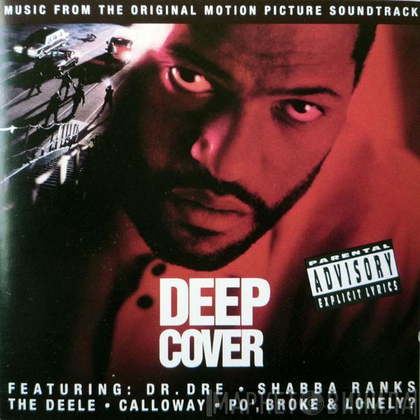  - Deep Cover (Music From The Original Motion Picture Soundtrack)