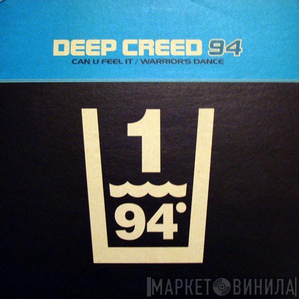 Deep Creed - Can U Feel It / Warrior's Dance