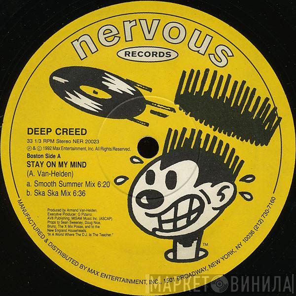 Deep Creed - Stay On My Mind / The Anthem