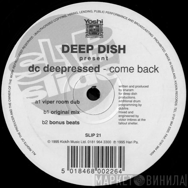 Deep Dish, DC Deepressed - Come Back