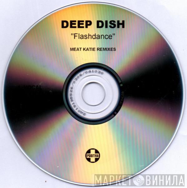  Deep Dish  - Flashdance (Meat Katie Remixes)
