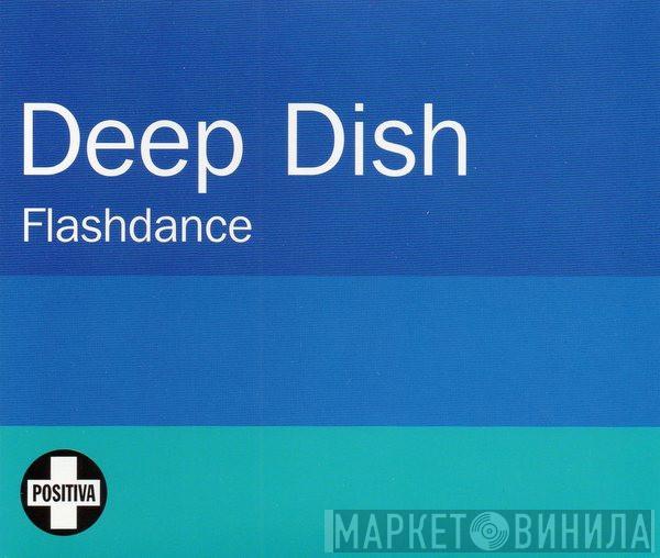  Deep Dish  - Flashdance