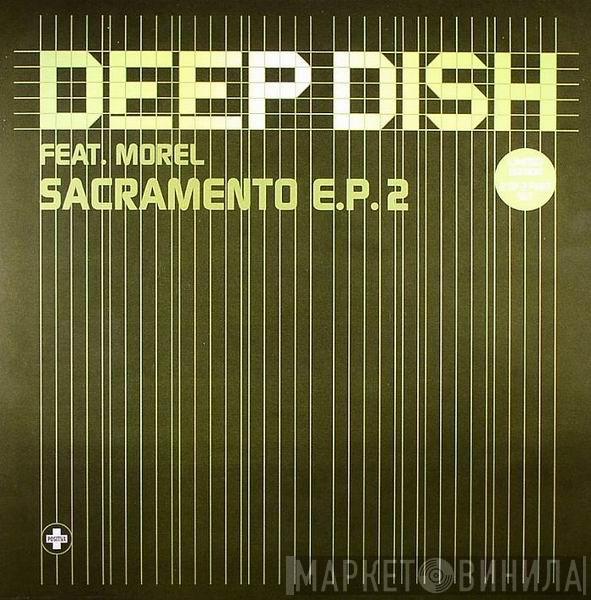 Deep Dish, Richard Morel - Sacramento E.P. 2