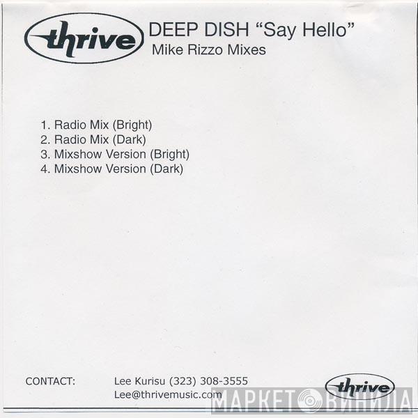  Deep Dish  - Say Hello (Mike Rizzo Mixes)