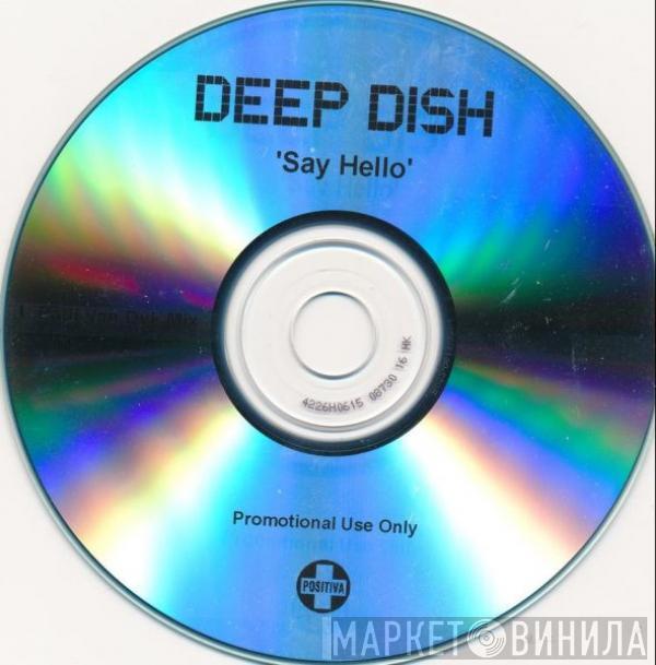  Deep Dish  - Say Hello (Paul Van Dyk Remix)