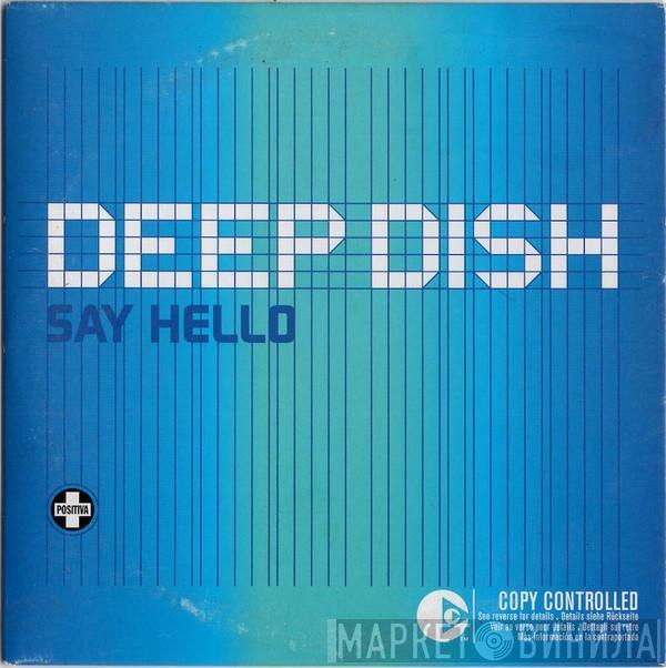  Deep Dish  - Say Hello