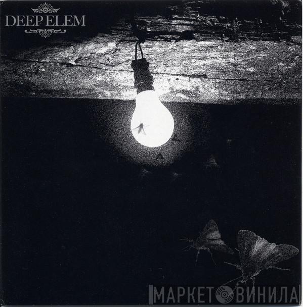 Deep Elem - Lost In The Woods