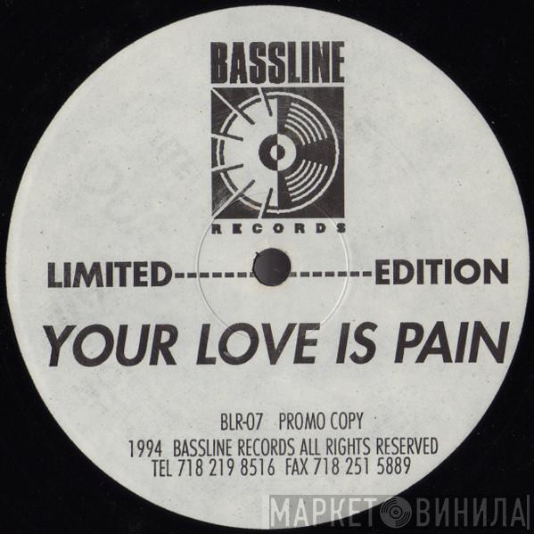 Deep End, Mimi Johnson - Your Love Is Pain