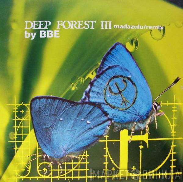 Deep Forest - Madazulu (Remix By BBE)