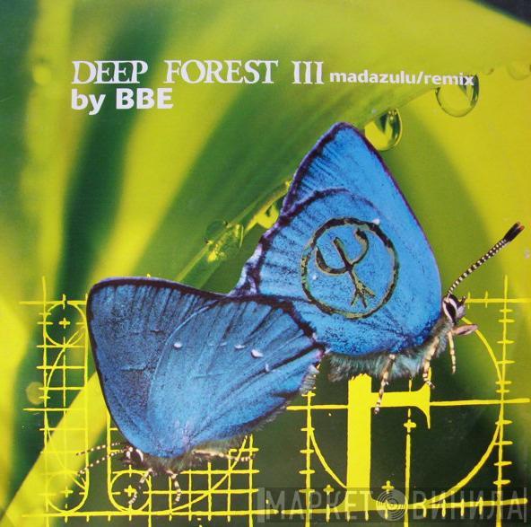 Deep Forest - Madazulu (Remix By BBE)