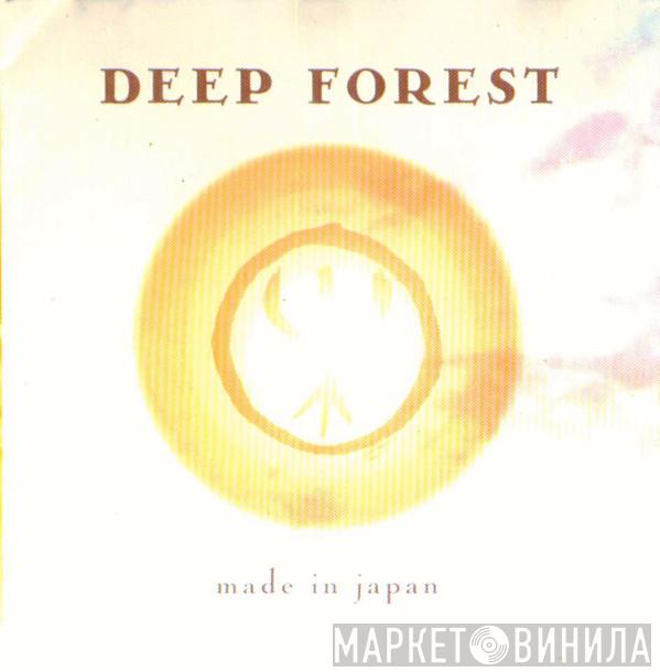  Deep Forest  - Made In Japan