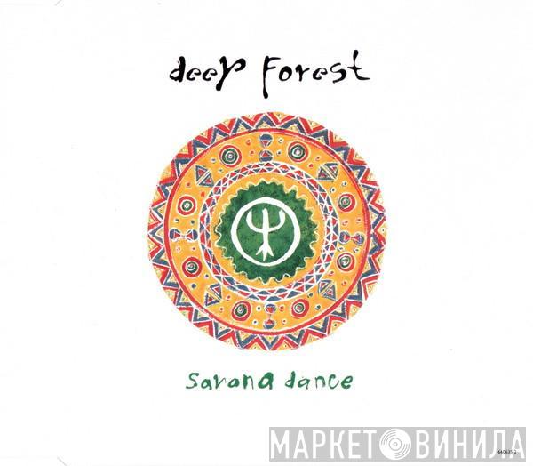  Deep Forest  - Savana Dance