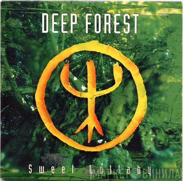  Deep Forest  - Sweet Lullaby