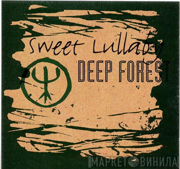  Deep Forest  - Sweet Lullaby