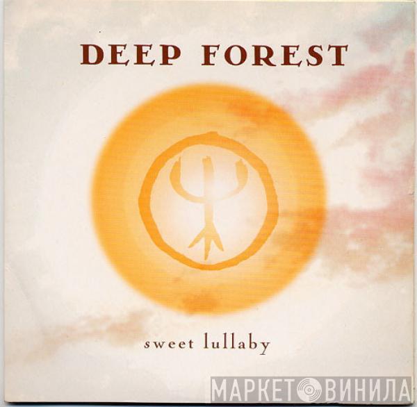  Deep Forest  - Sweet Lullaby