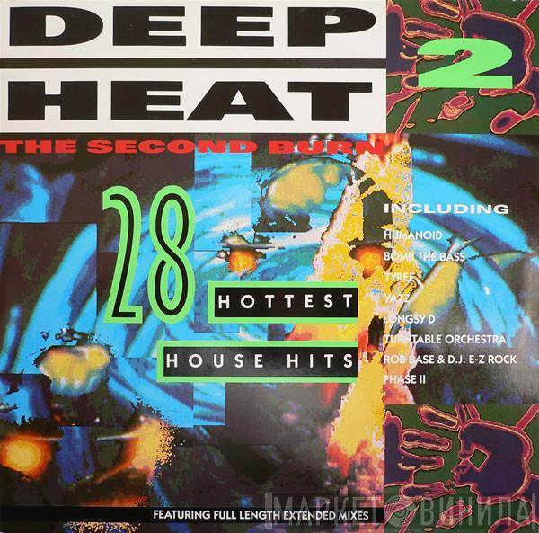  - Deep Heat 2 - The Second Burn