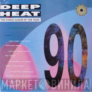  - Deep Heat 90