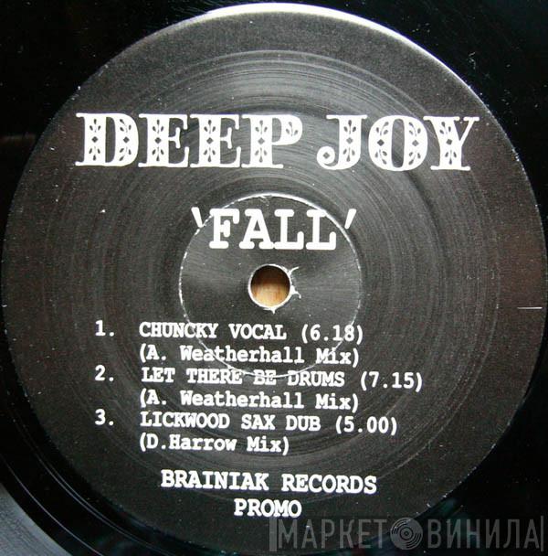 Deep Joy - Fall