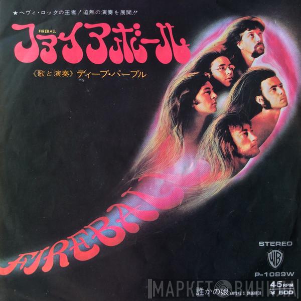 Deep Purple  - Fireball / Anyone's Daughter