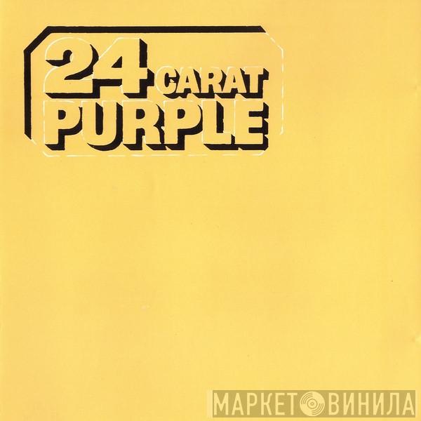 Deep Purple - 24 Carat Purple