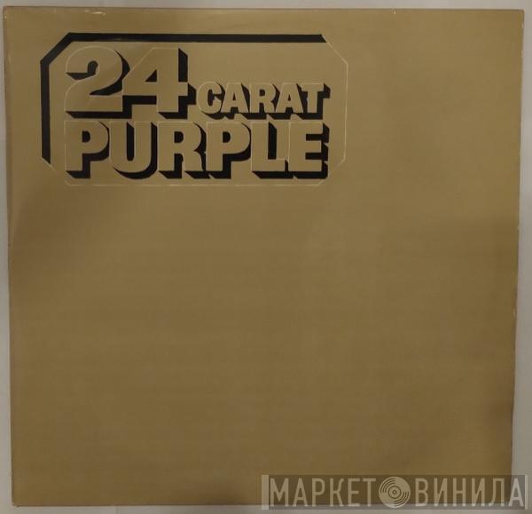  Deep Purple  - 24 Carat Purple